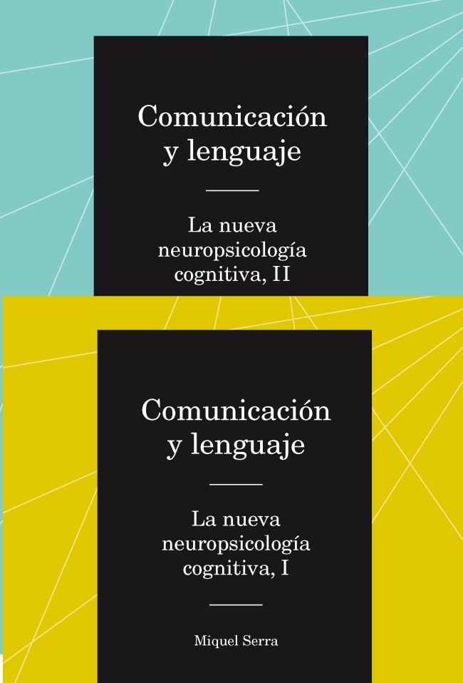 COMUNICACIÓN Y LENGUAJE. LA NUEVA NEUROPSICOLOG...