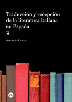 TRADUCCIÓN Y RECEPCIÓN DE LA LITERATURA ITALIANA EN ESPAÑA