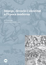 IMATGE, DEVOCIÓ I IDENTITAT A L'ÈPOCA MODERNA