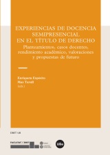 EXPERIENCIAS DE DOCENCIA SEMIPRESENCIAL EN EL TITULO DE DERECHO