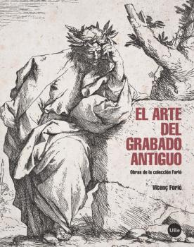 EL ARTE DEL GRABADO ANTIGUO