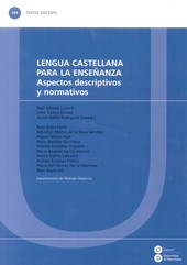 LENGUA CASTELLANA PARA LA ENSEÑANZA ASPECTOS DESCRIPTIVOS Y NORMATIVOS