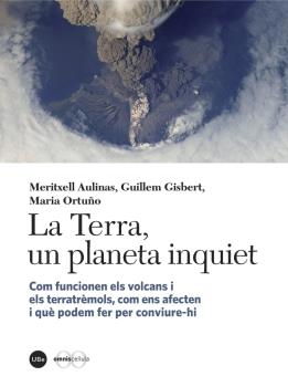 LA TERRA, UN PLANETA INQUIET