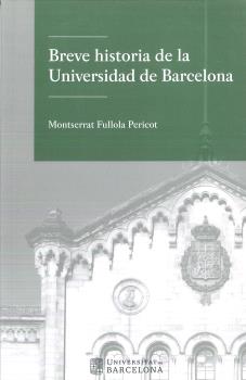 BREVE HISTORIA DE LA UNIVERSIDAD DE BARCELONA