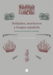 SOLDADOS, MARINEROS Y LENGUA ESPAÑOLA