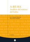 A-RE-HA ANÁLISIS DEL RETRASO DEL HABLA 4ª EDI