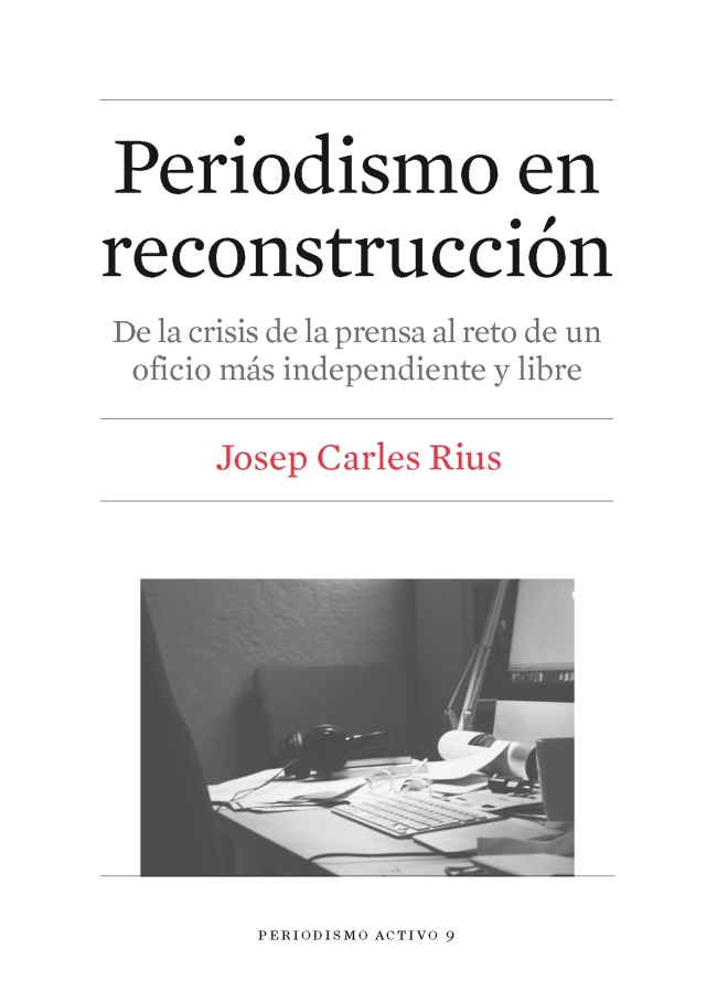 PERIODISMO EN RECONSTRUCCIÓN