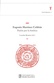 EUGENIO MARTÍNEZ CELDRÁN. PASIÓN POR LA FONÉTICA