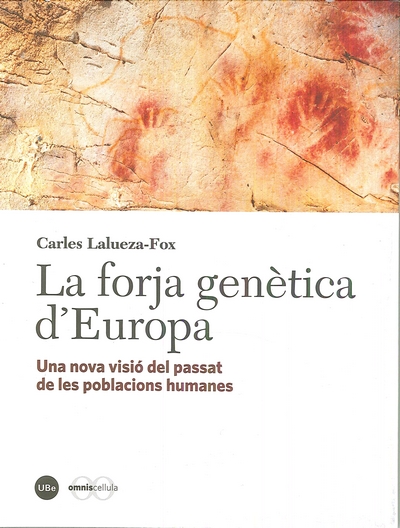 LA FORJA GENÈTICA D'EUROPA