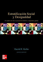 ESTRATIFICACIÓN SOCIAL Y DESIGUALDAD. EL CONFLICTO DE CLASES EN PERSPECTIVA HIST