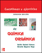 CUESTIONES Y EJERCICIOS DE QUÍMICA ORGÁNICA.UNA GUÍA DE AUTOEVALUACIÓN