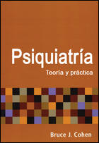 PSIQUIATRÍA. TEORÍA Y PRÁCTICA