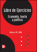 LIBRO DE EJERCICIOS. ECONOMÍA, TEORÍA Y POLITÍCA 1ªED.