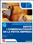 ADMINISTRACIÓ, GESTIÓ I COMERCIALITZACIÓ EN LA ...