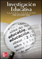 LA INVESTIGACIÓN EDUCATIVA: CLAVES TEÓRICAS