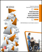 INTERVENCION EN LA ATENCION SOCIOSANITARIA EN INSTITUCIONES.LIBRO CERTIFICADO