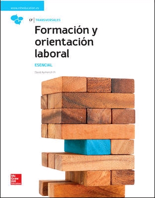 FORMACIÓN Y ORIENTACIÓN LABORAL. ESENCIAL (2017)