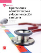 OPERACIONES ADMINISTRATIVAS Y DOCUMENTACIÓN SANITARIA.