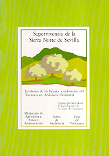 SUPERVIVENCIA DE LA SIERRA NORTE DE SEVILLA