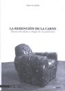 LA REDENCIÓN DE LA CARNE