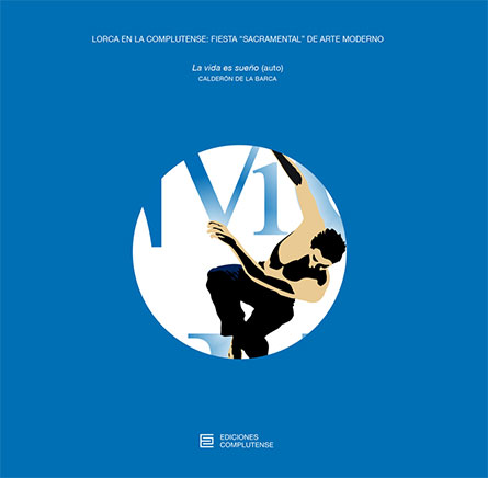LORCA EN LA COMPLUTENSE: FIESTA "SACRAMENTAL" DE ARTE MODERNO