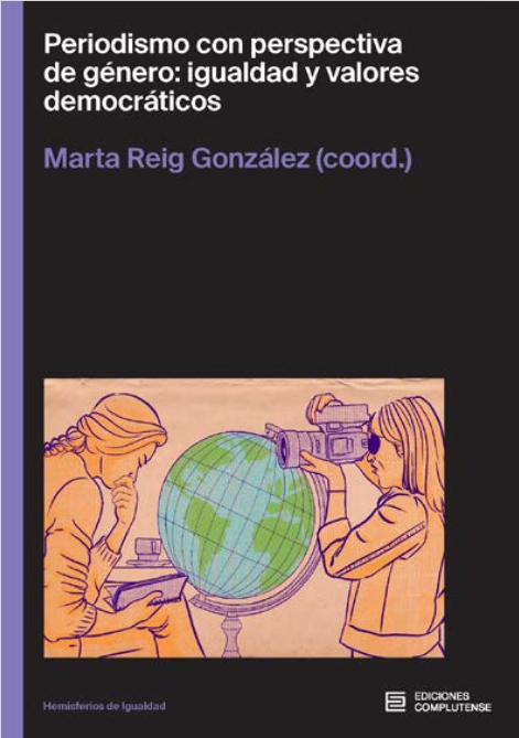 PERIODISMO CON PERSPECTIVA DE GÉNERO: IGUALDAD Y VALORES DEMOCRÁTICOS