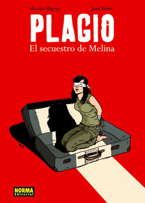 PLAGIO:EL SECUESTRO DE MELINA