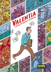 VALENTIA: 1 CIUDAD,34 AUTORES Y 23 HISTORIAS