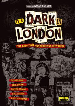 IT’S DARK IN LONDON: UNA ANTOLOGÍA UNDERGROUND BRITÁNICA