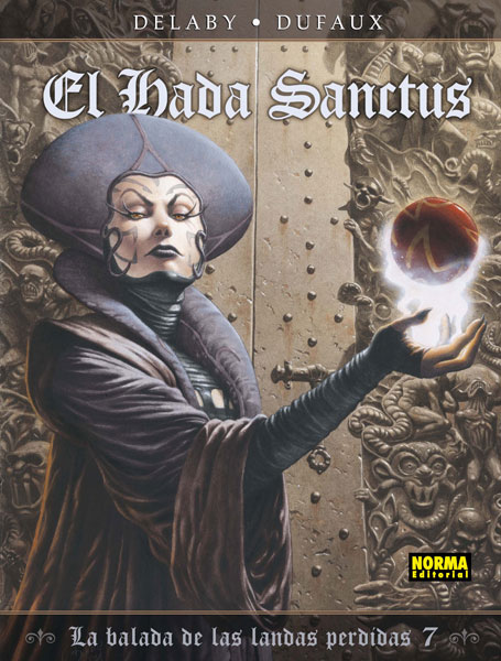 BALADA DE LAS LANDAS PERDIDAS 07. EL HADA SANCTUS