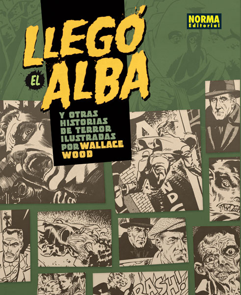 LLEGO EL ALBA, Y OTRAS HISTORIAS DE TERROR ILUSTRADAS POR WALLACE WOOD