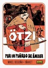 ÖTZI POR UN PUÑADO DE AMBAR