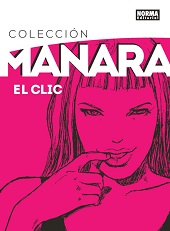 COLECCION MILO MANARA 1. EL CLIC EDICION INTEGRAL