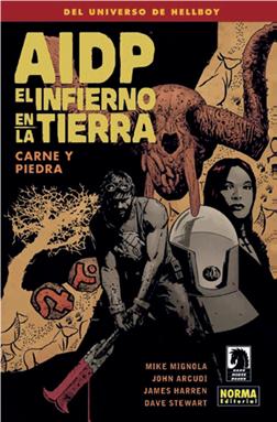 AIDP 28 EL INFIERNO EN LA TIERRA 11: CARNE Y PIEDRA