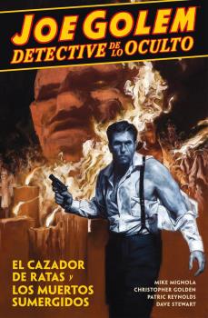 JOE GOLEM DETECTIVE DE LO OCULTO 1. EL CAZADOR ...