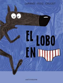 EL LOBO EN CALZONCILLOS 01