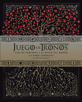 JUEGO DE TRONOS: GUÍA DE PONIENTE Y EL RESTO DEL MUNDO. LA SERIE COMPLETA