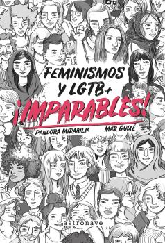 ¡IMPARABLES! FEMINISMOS Y LGTB