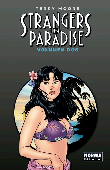 STRANGERS IN PARADISE. EDICIÓN DE LUJO. VOLUMEN 2