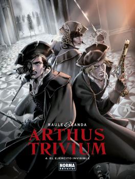 ARTHUS TRIVIUM 4. EL EJERCITO INVISIBLE