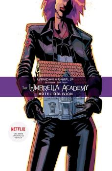 THE UMBRELLA ACADEMY 3. HOTEL OBLIVION (EDICIÓN RÚSTICA)