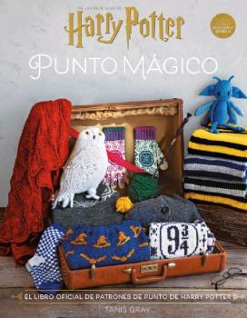 HARRY POTTER: PUNTO MÁGICO. EL LIBRO OFICIAL DE PATRONES DE HARRY POTTER