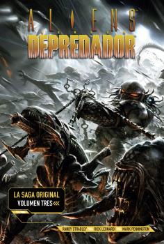 ALIENS VS DEPREDADOR.LA SAGA ORIGINAL 3.