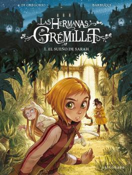 LAS HERMANAS GRÉMILLET 1. EL SUEÑO DE SARAH