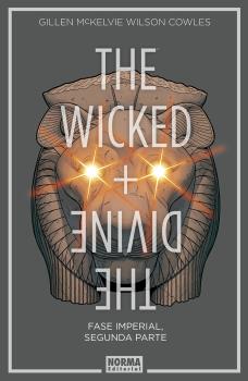 THE WICKED + THE DIVINE 6. FASE IMPERIAL. SEGUN...