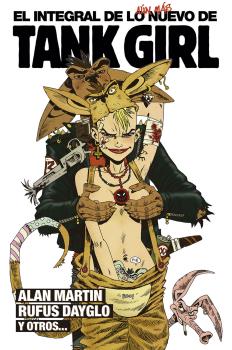 EL INTEGRAL DE LO AÚN MÁS NUEVO DE TANK GIRL 2