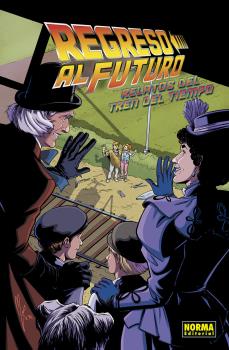 REGRESO AL FUTURO 07. HISTORIAS DEL TREN DEL TIEMPO