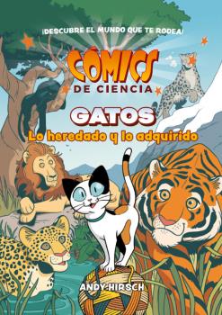 COMICS DE CIENCIA. GATOS. LO HEREDADO Y LO ADQU...