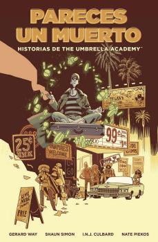 HISTORIAS DE THE UMBRELLA ACADEMY: PARECES UN MUERTO