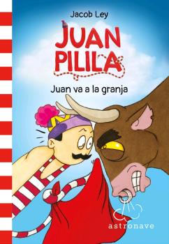 JUAN PILILA 3. JUAN VA A LA GRANJA